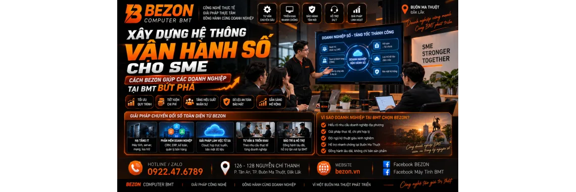 Xây Dựng Hệ Thống Vận Hành Số Cho SME: Cách Bezon Giúp Các Doanh Nghiệp Tại BMT Bứt Phá