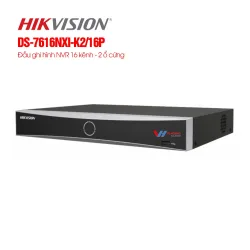 Đầu ghi IP 16 kênh Hikvision DS-7616NXI-K2/16P