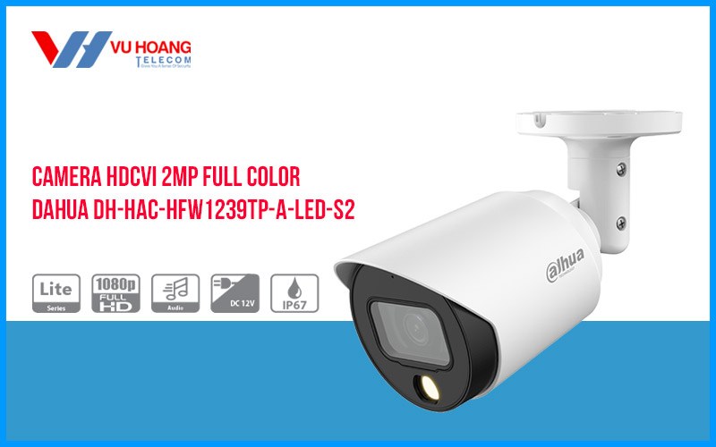 Bán camera HDCVI 2MP DAHUA DH-HAC-HFW1239TP-A-LED-S2 giá rẻ