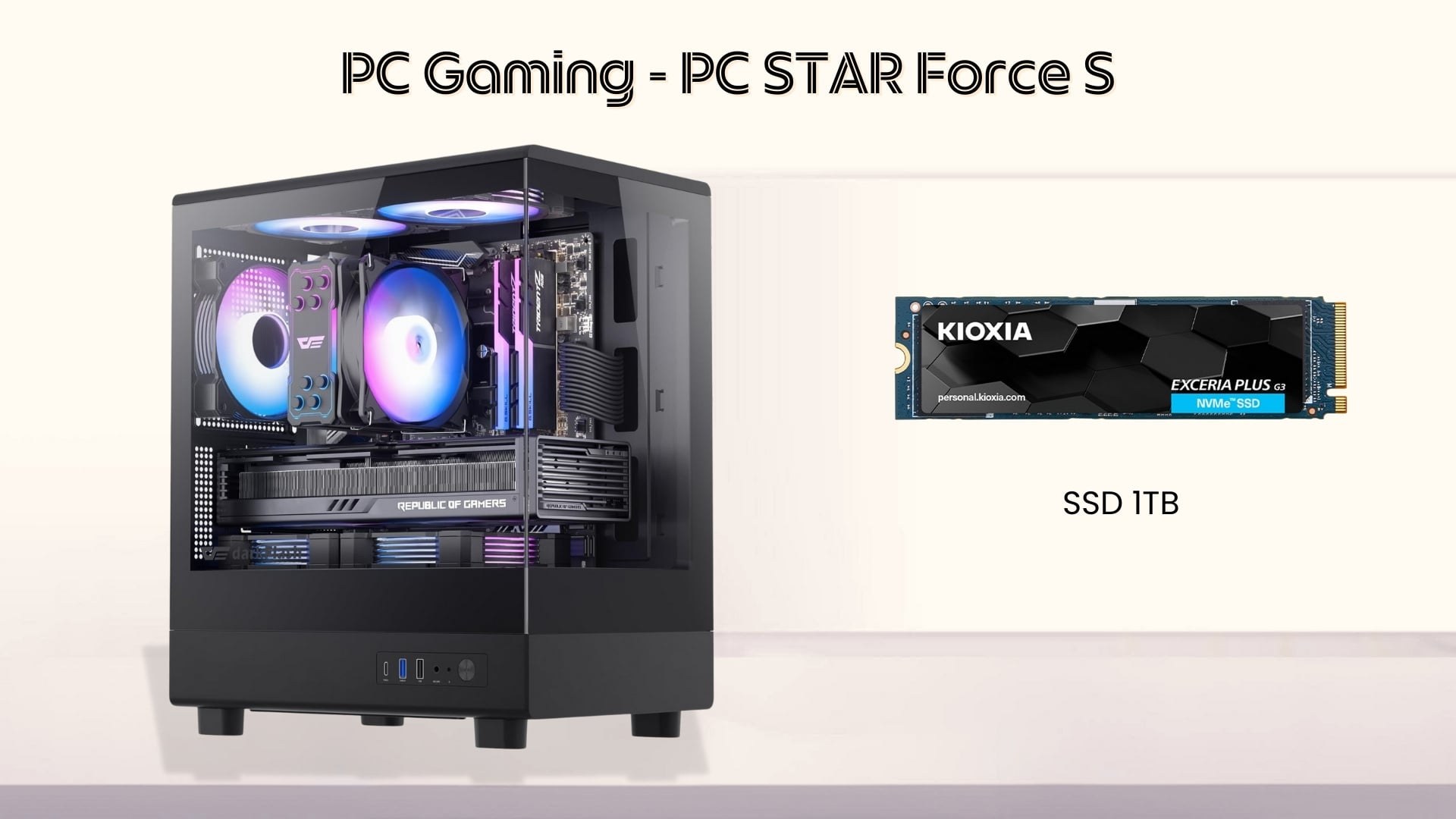PC Bezon Force S - Cấu hình mạnh mẽ với SSD Kioxia Exceria Plus G3 1TB
